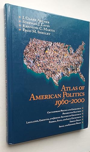 Bild des Verkufers fr Atlas of American Politics, 1960-2000 zum Verkauf von Mr Mac Books (Ranald McDonald) P.B.F.A.