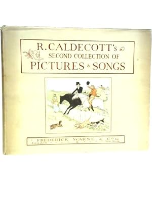 Image du vendeur pour R.Caldecott's Second Collection of Pictures and Songs mis en vente par World of Rare Books