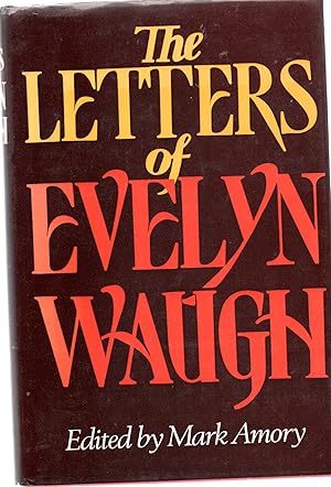 Seller image for The Letters of Evelyn Waugh for sale by Cheerleader Productions Ltd