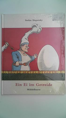 Bild des Verkufers fr Ein Ei im Getreide, zum Verkauf von Antiquariat Maiwald