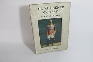 Seller image for The Kitchener Mystery by Frank Power, Rotary Press, London, c.1926, Rare for sale by Devils in the Detail Ltd