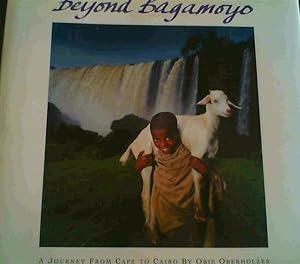 Image du vendeur pour Beyond Bagamoyo: A journey from Cape to Cairo mis en vente par Chapter 1