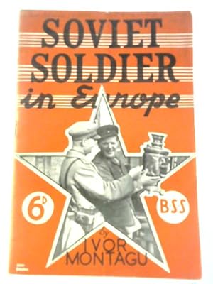 Image du vendeur pour Soviet Soldier In Europe mis en vente par World of Rare Books