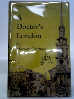 Seller image for A Doctor's London for sale by World of Rare Books