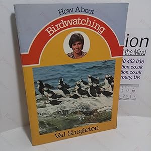 Seller image for How About Birdwatching (How About Series) for sale by BookAddiction (ibooknet member)