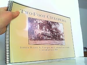 Seller image for Two-Foot Cyclopedia - Sandy River and Rangeley Lakes Railroad. Locomotive Volume #23. for sale by Antiquariat Ehbrecht - Preis inkl. MwSt.