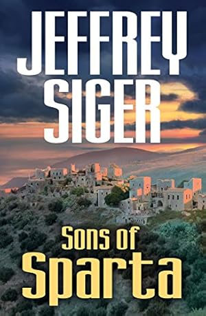 Image du vendeur pour Sons of Sparta (Chief Inspector Andreas Kaldis Series) by Siger, Jeffrey [Paperback ] mis en vente par booksXpress