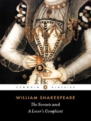 Immagine del venditore per The Sonnets and A Lover's Complaint (Penguin Classics) by Shakespeare, William [Paperback ] venduto da booksXpress