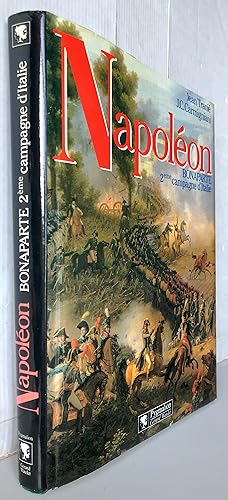 Napoléon Bonaparte : Deuxième campagne d'Italie