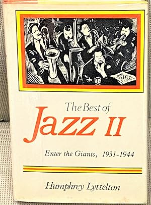 Imagen del vendedor de The Best of Jazz II, Enter the Giants, 1931-1944 a la venta por My Book Heaven