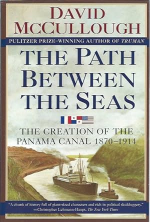 Bild des Verkufers fr The Path Between the Seas: The Creation of the Panama Canal, 1870-1914 zum Verkauf von San Francisco Book Company