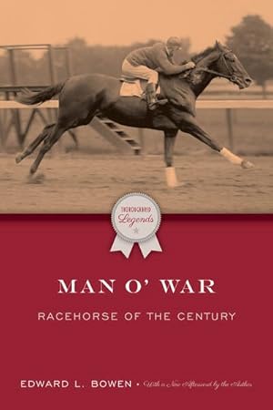 Imagen del vendedor de Man O' War : Racehorse of the Century a la venta por GreatBookPrices