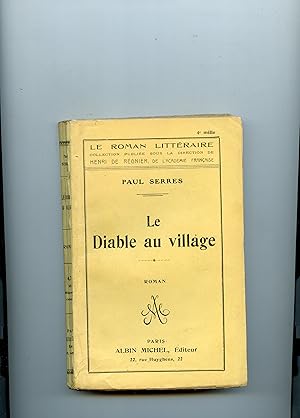 Bild des Verkufers fr LE DIABLE AU VILLAGE . Roman zum Verkauf von Librairie CLERC