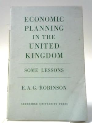 Seller image for Economic Planning In The United Kingdom for sale by World of Rare Books