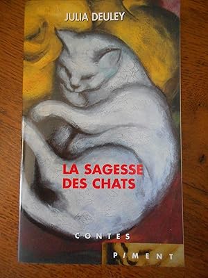 Imagen del vendedor de La sagesse des chats a la venta por Frederic Delbos