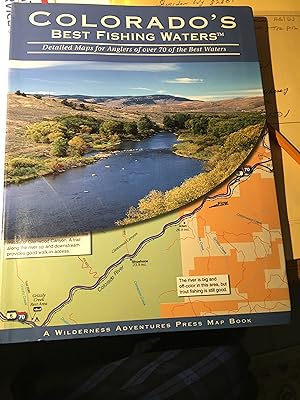Seller image for Colorado's Best Fishing Waters: Detailed Maps for Anglers of Over 70 of the Best Waters for sale by Bristlecone Books  RMABA