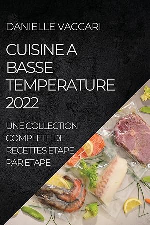 Bild des Verkufers fr CUISINE A BASSE TEMPERATURE 2022 zum Verkauf von moluna