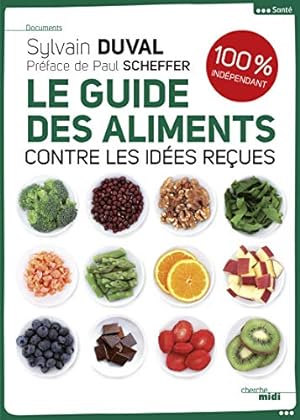 Bild des Verkufers fr Le guide des aliments zum Verkauf von librairie philippe arnaiz