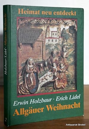 Imagen del vendedor de Allg�uer Weihnacht. Mit Verzeichnis der Krippen, die das ganze Jahr �ber besichtigt werden k�nnen. a la venta por Antiquariat Christian Strobel (VDA/ILAB)