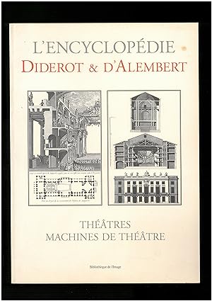 L'Encyclopedie Diderot & D'Alembert, Théâtres Machines de Théâtre