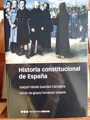 Immagine del venditore per HISTORIA CONSTITUCIONAL DE ESPAA. Normas, instituciones, doctrinas. venduto da LIBRERA ROBESPIERRE