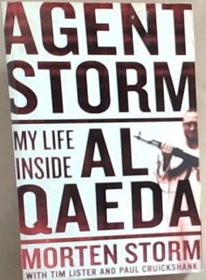 Imagen del vendedor de Agent Storm: My Life Inside Al-Qaeda a la venta por Chapter 1