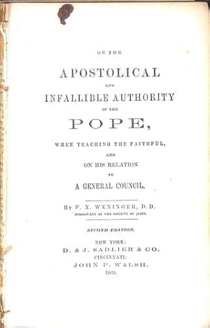 Seller image for On the apostolical and infallible authority of the Pope for sale by WeBuyBooks