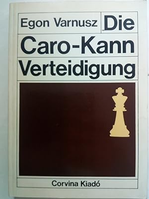 Imagen del vendedor de Die Caro-Kann-Verteidigung. [Erw. von Ervin Hag. Dt. von Bla Tomor] a la venta por Versandantiquariat Jena