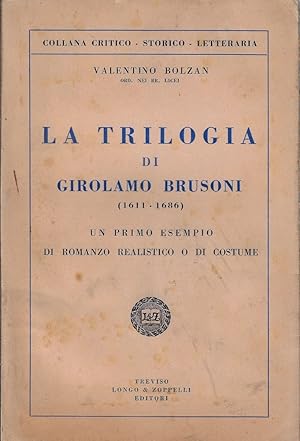 Imagen del vendedor de La trilogia di Girolamo Brusoni (1611-1686) : un primo esempio di romanzo realistico o di costume a la venta por Romanord