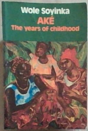 Imagen del vendedor de Ake: The Years of Childhood (AfricaSouth Paperbacks) a la venta por Chapter 1