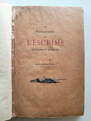 La Bibliographie de l'Escrime ancienne et moderne.