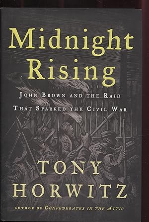 Midnight Rising: John Brown and the Raid That Sparked the Civil War