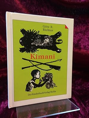 Seller image for Kimani. Mit Illustrationen von Erika Klein / Kleine Bibliothek ; Bd. 6 for sale by Antiquariat Hecht