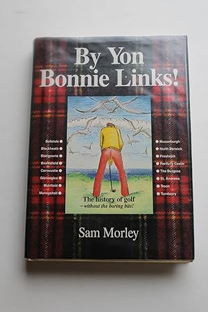 Image du vendeur pour By Yon Bonnie Links mis en vente par Valuable Book Group, Golf Specialists