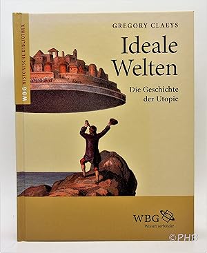 Seller image for Ideale Welten: Die Geschichte Der Utopie for sale by Post Horizon Booksellers