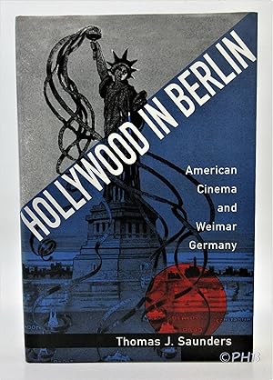 Image du vendeur pour Hollywood in Berlin: American Cinema and Weimar Germany mis en vente par Post Horizon Booksellers