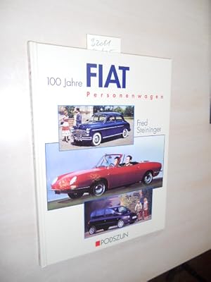 Bild des Verkufers fr 100 Jahre Fiat-Personenwagen. zum Verkauf von Klaus Ennsthaler - Mister Book