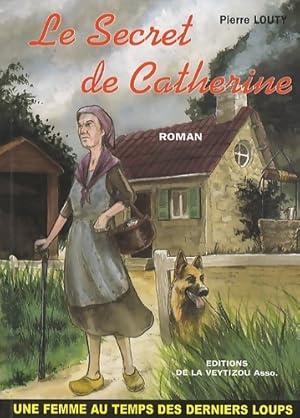 Seller image for Le secret de Catherine - Pierre Louty for sale by Book Hmisphres