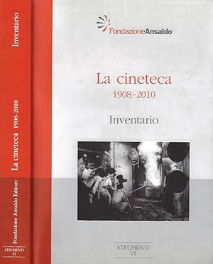 Bild des Verkufers fr La cineteca 1908 - 2010 Inventario zum Verkauf von Biblioteca di Babele