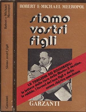 Bild des Verkufers fr Siamo vostri figli zum Verkauf von Biblioteca di Babele