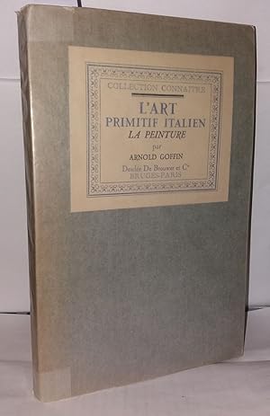 Imagen del vendedor de L'art primitif italien la peinture a la venta por Librairie Albert-Etienne