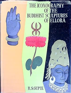 Bild des Verkufers fr The Iconography of the Buddhist Sculptures (Caves) of Ellora zum Verkauf von Wonder Book