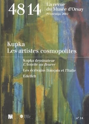 La revue du musée d'Orsay numéro 14 : Kupka - les artistes cosmopolites - Collectif