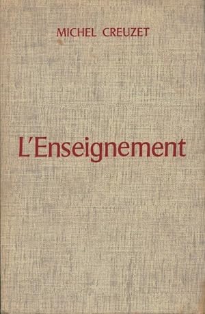 Imagen del vendedor de L'enseignement - Michel Creuzet a la venta por Book Hmisphres