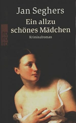 Seller image for Ein allzu schones m?dchen - Jan Seghers for sale by Book Hmisphres