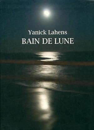 Seller image for Bain de lune - Yanick Lahens for sale by Book Hmisphres