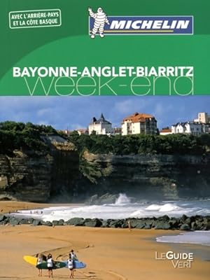 Week-end Bayonne-Anglet-Biarritz - Collectif