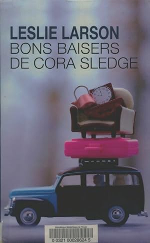 Imagen del vendedor de Bons baisers de Cora Sledge - Leslie Larson a la venta por Book Hmisphres
