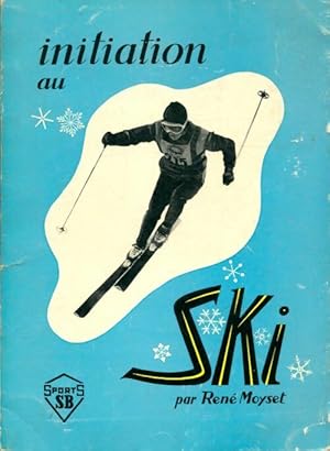 Initiation au ski - Ren? moyset