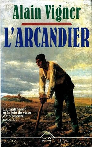 Image du vendeur pour L'archandier - Alain Vigner mis en vente par Book Hmisphres